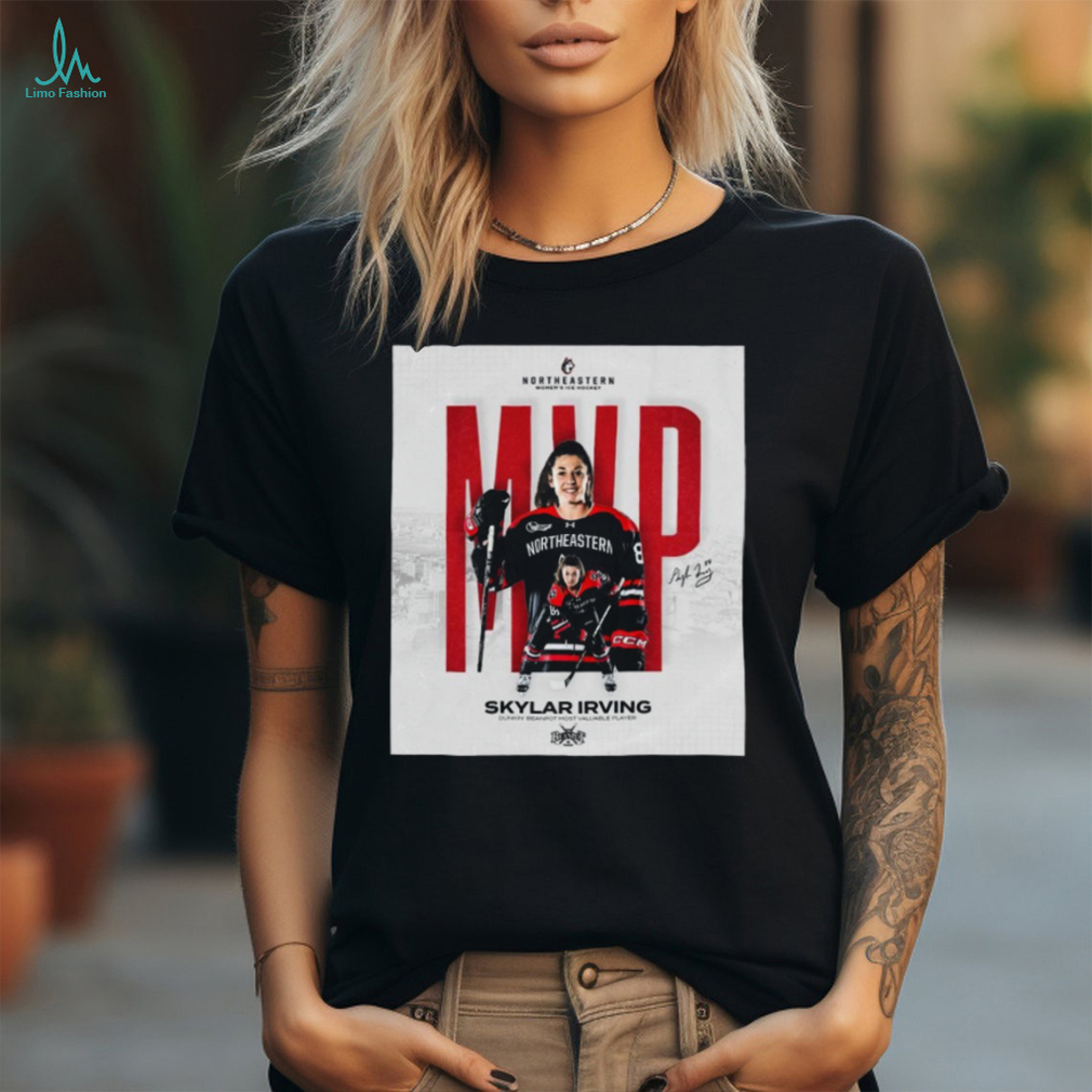Northeastern Women’s Ice Hockey Skylar Irving MVP signature shirt Northeastern Women’s Ice Hockey Skylar Irving MVP signature shirt