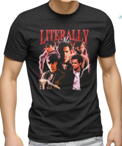 Notsafeforwear Joe Goldberg Literally Me photos t shirt