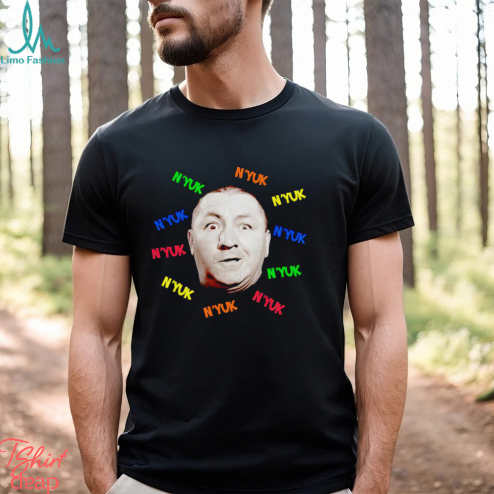 Nyuk The Three Stooges shirt Nyuk The Three Stooges shirt