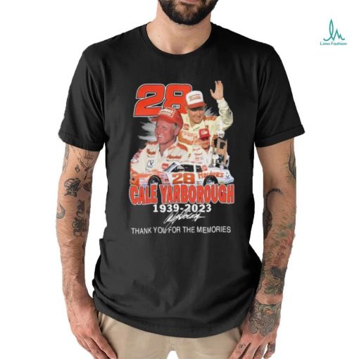Official 28 Cale Yarborough 1939 2023 Thank You For The Memories Shirt