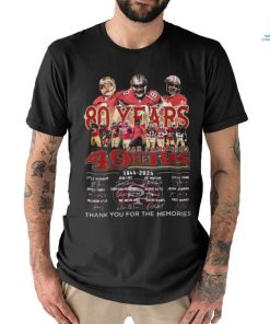 Official 49ers 80th Anniversary 1944 2024 Thank You For The Memories Shirt