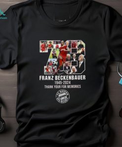 Official 78 Franz Beckenbauer 1945 2024 Memories Signature Shirt