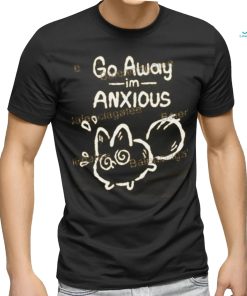 Official Anxiety Fox Go Away Im Anxious SHIRT