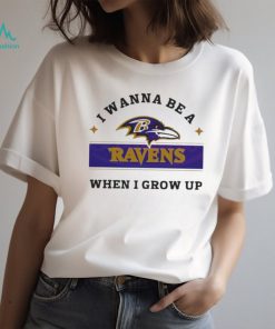 Official Baltimore Ravens I Wanna Be A Ravens When I Grow Up 2024 T shirt