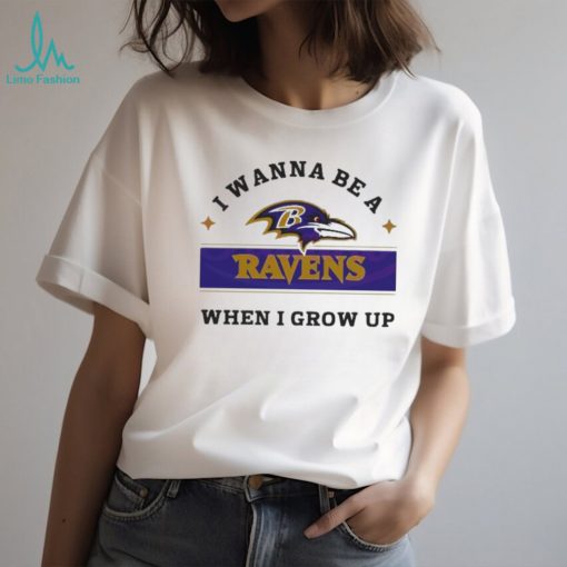 Official Baltimore Ravens I Wanna Be A Ravens When I Grow Up 2024 T shirt