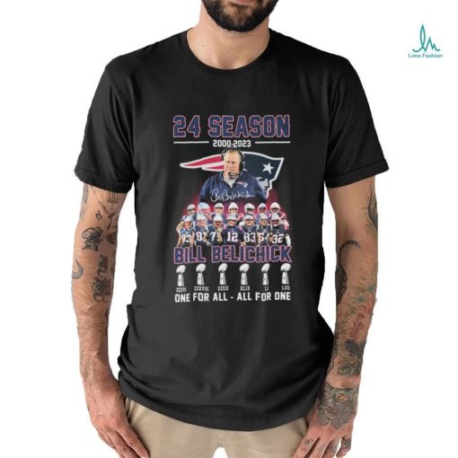 Official Bill Belichick 24 Season 2000 2023 One For All all For One Signature Shirt