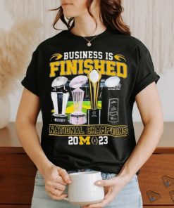Official Business Is Finished Michigan Football National Champions 2023 2024 Shirt