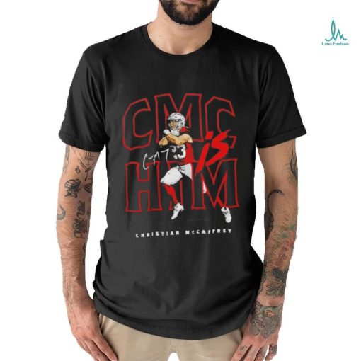 Official CMC is Him Christian McCaffrey San Francisco 49ers signature shirt