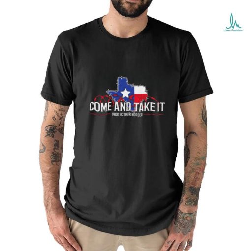 Official Come And Take It Texas Razor Wire Protect Our Border Shirt