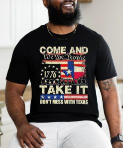 Official Come and Take It Texas Razor Wire We the People Don’t Mess With Texas Shirt