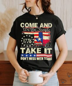 Official Come and Take It Texas Razor Wire We the People Don’t Mess With Texas Shirt