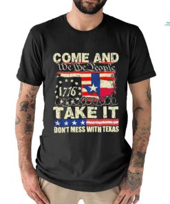 Official Come and Take It Texas Razor Wire We the People Don’t Mess With Texas Shirt