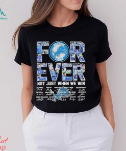 Official Detroit Lions For Ever Not Just When We Win 2024 Signatures Shirt