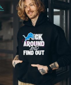 Official Detroit lions fuck around and find out shirt