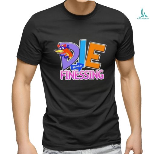 Official Die Finessing Swiper The Finesser Shirt
