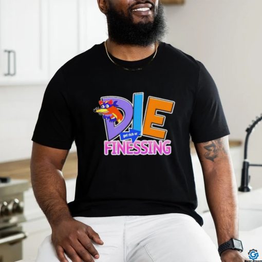 Official Die Finessing Swiper The Finesser Shirt