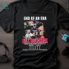 Official End Of An Era Thank You Coach Bill Belichick 2000 2023 Of New England Patriots Signatures Shirt