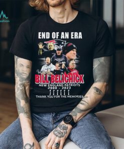 Official End Of An Era Thank You Coach Bill Belichick 2000 2023 Of New England Patriots Signatures Shirt
