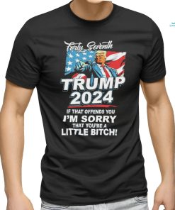 Official Forty Seventh Trump 2024 If That Offends You I’m Sorry Shirt