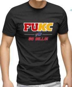 Official Fukc Go Bills Buffalo Bills T Shirt, hoodie, sweater, long sleeve and tank top Official Fukc Go Bills Buffalo Bills T Shirt