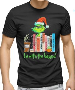 Official Grinch I’m With The Banned Books Shirt