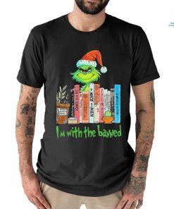 Official Grinch I’m With The Banned Books Shirt, hoodie, sweater, long sleeve and tank top Official Grinch I’m With The Banned Books Shirt