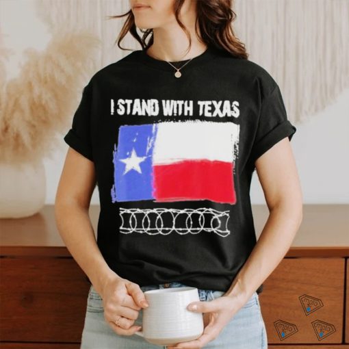 Official I stand with Texas razor wire T shirt
