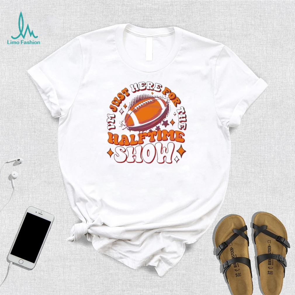 Official I’m Just Here For The Halftime Show Super Bowl 2024 shirt Official I’m Just Here For The Halftime Show Super Bowl 2024 shirt