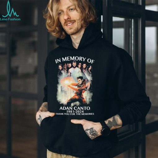 Official In Memory Of Adan Canto 1981 2024 Thank You For The Memories Signature Shirt