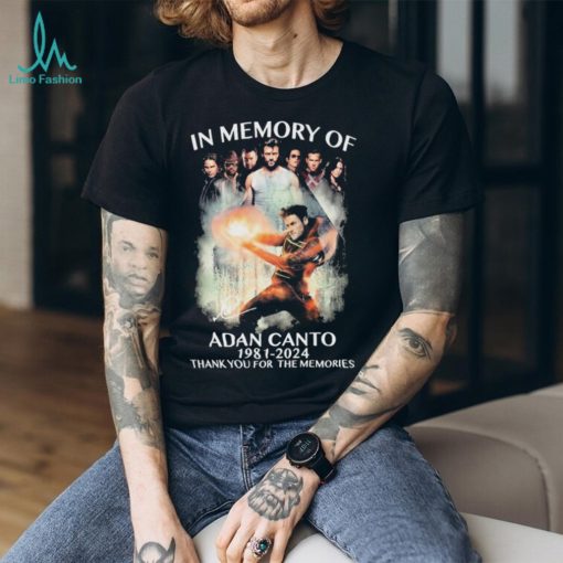 Official In Memory Of Adan Canto 1981 2024 Thank You For The Memories Signature Shirt