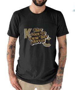 Official Kansas City Chiefs They Hate Us ‘Cause They Ain’t Us Super Bowl LVIII Shirt