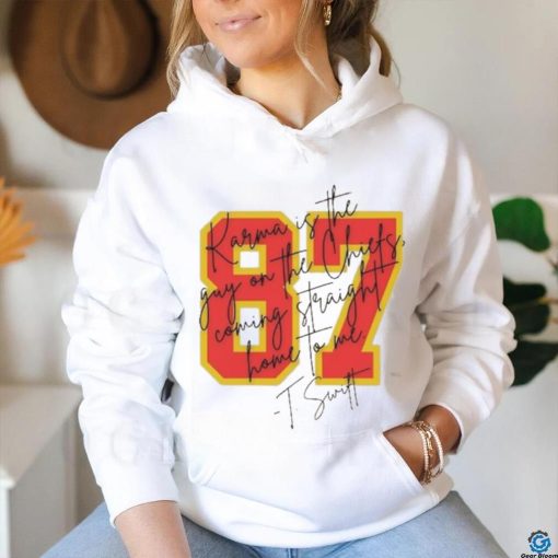 Official Karma Is The Guy On The Chiefs Shirt American Football Shirt Chiefs Jersey Shirt Travis Kelce Swift Shirt
