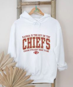Official Karma Is The Guy On The Chiefs Shirt Chiefs Sweatshirt Karma Is The Guy On The Chiefs Coming Straight Home To Me Travis Kelce Swift shirt