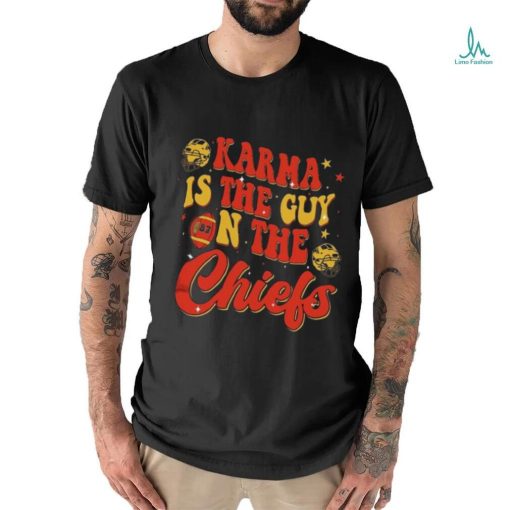 Official Karma Is The Guy On The Chiefs Shirt Go Taylors Boyfriend Sweatshirt Red Football Jersey Tee Kelce Swift Shirt shirt