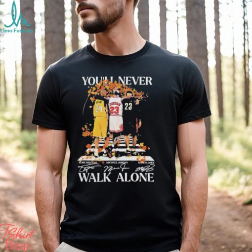 Official Kobe Bryant Jordan And James You’ll Never Walk Alone Signatures 2024 Shirt