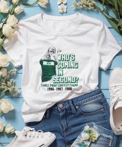 Official Larry Bird 3 Point Contest Champion Who’s Coming In second Shirt