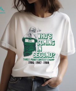 Official Larry Bird 3 Point Contest Champion Who’s Coming In second Shirt