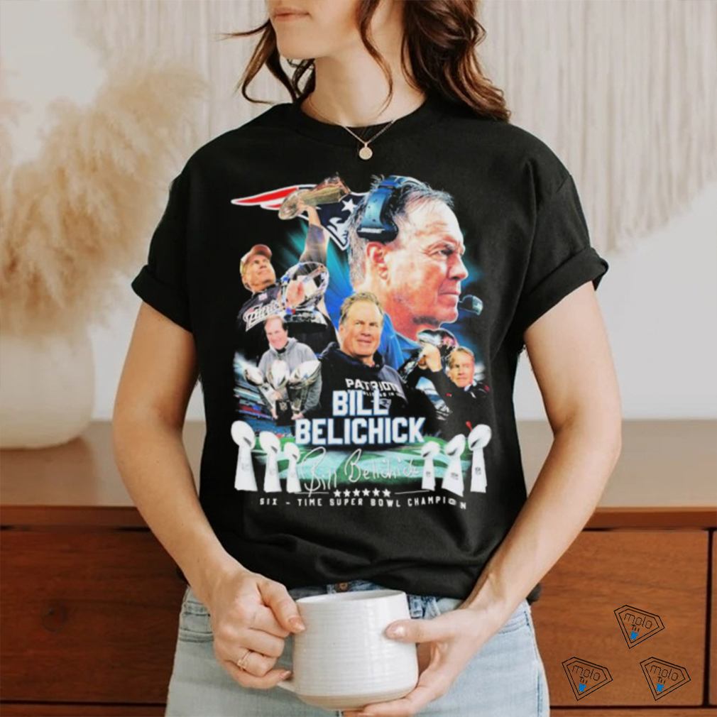Official Legend Coach Bill Belichick Six time Super Bowl Champion Signature Shirt Official Legend Coach Bill Belichick Six time Super Bowl Champion Signature Shirt
