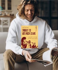 Official Live Music Tribute to 80’s Rock Stars Fauget Bar & Cafe Jan 8 2024 T shirt