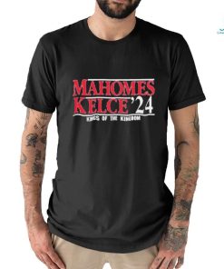 Official Mahomes Kelce ’24 King Of The Kingdom Shirt