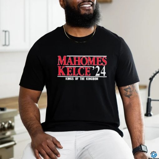 Official Mahomes Kelce ’24 King Of The Kingdom Shirt