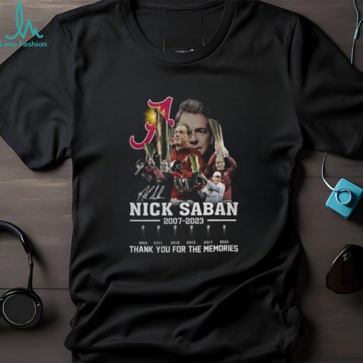 Official Merchandise Alabama Crimson Tide Nick Saban 2007 – 2023 Thank You For The Memories T Shirt