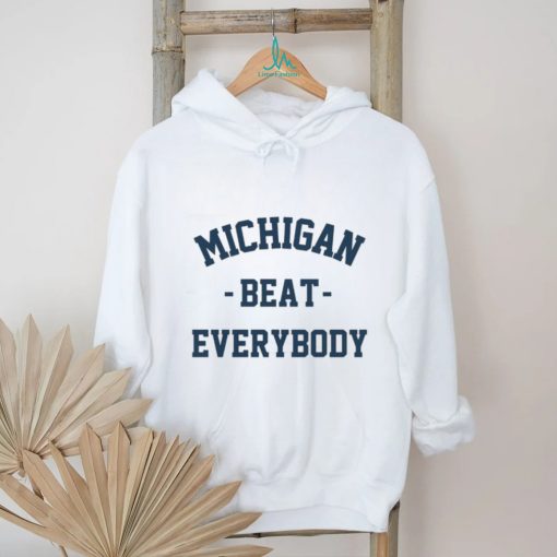 Official Michigan Beat Everybody Shirt Football Tee National Champs Shirt Champions T Shirt