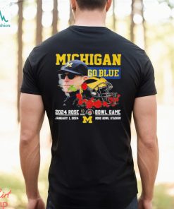 Official Michigan Wolverines Coach Jim Harbaugh 2024 Rose Bowl Game Go Blue T Shirt