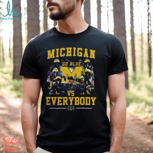 Official Michigan Wolverines Go Blue Vs Everybody T Shirt