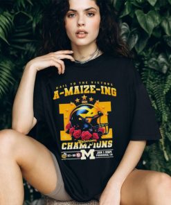 Official Michigan Wolverines Hail To The Victors A Maize Ing Rose Bowl Champions Shirt