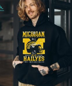 Official Michigan Wolverines Undefeated 15 0 Perfect Season 2023 2024 Haileys The Invincibles Signatures Shirt