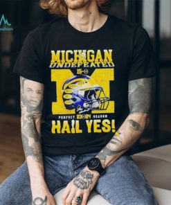 Official Michigan undefeated perfect season 23 24 hail yes shirt, hoodie, sweater, long sleeve and tank top Official Michigan undefeated perfect season 23 24 hail yes shirt