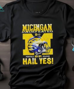 Official Michigan undefeated perfect season 23 24 hail yes shirt, hoodie, sweater, long sleeve and tank top Official Michigan undefeated perfect season 23 24 hail yes shirt