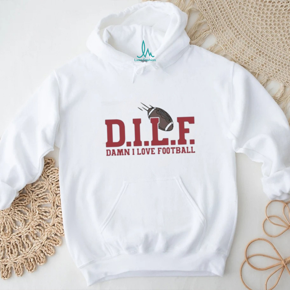Official Middleclassfancy Dilf Damn I Love Football Shirt Official Middleclassfancy Dilf Damn I Love Football Shirt